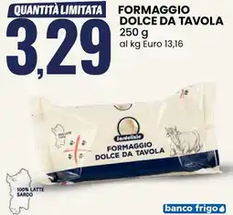 Eurospin Formaggio dolce da tavola offerta