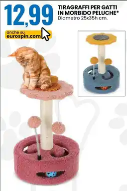 Eurospin Tiragraffi per gatti in morbido peluche offerta