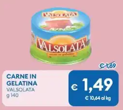 MD Discount Carne in gelatina VALSOLATA offerta