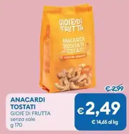 MD Discount Anacardi tostati GIOIE DI FRUTTA senza sale offerta