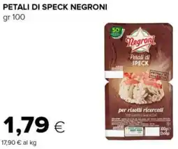 Tigre Petali di speck NEGRONI offerta