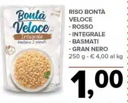 Todis Riso bontà veloce - rosso - integrale - gran nero - basmati - gran nero offerta