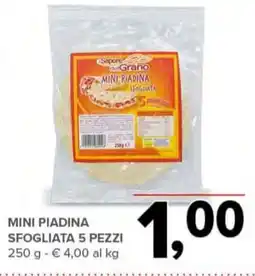 Todis Mini piadina sfogliata 5 pezzi Sapore de Grano offerta