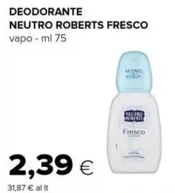 Tigre Deodorante NEUTRO ROBERTS Fresco offerta