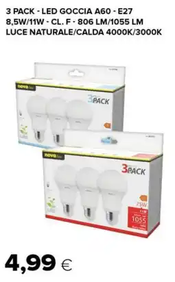 Tigre 3 pack - LED goccia A60 - E27 8,5W/11W-cl. F-806 LM/1055 LM luce naturale/calda 4000K/3000K offerta