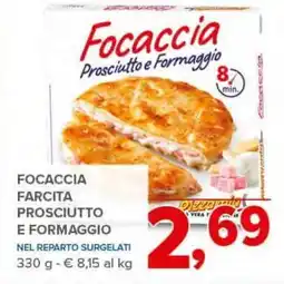 Todis Focaccia farcita prosciutto e formaggio offerta
