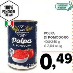 Todis Cuore Mediterranco Polpa di pomodoro offerta