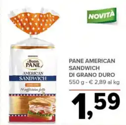 Todis Pane american sandwich di grano duro offerta