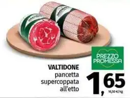 Pam VALTIDONE pancetta supercoppata all'etto offerta