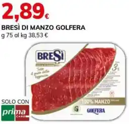 Basko Bresì di manzo golfera offerta