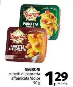 Pam NEGRONI cubetti di pancetta affumicata/dolce offerta