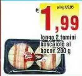 Idromarket 2 tomini boscalolo al bacon 200 g offerta
