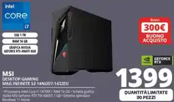 Comet MSI DESKTOP GAMING MAG INFINITE S3 14NUD7-1432EU offerta