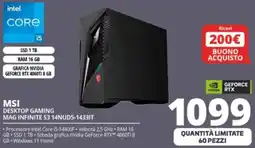 Comet MSI DESKTOP GAMING MAG INFINITE S3 14NUD5-1433IT offerta