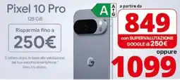 Comet Pixel 10 Pro 128 GB offerta