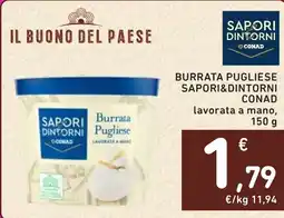 Spazio Conad Burrata pugliese SAPORI&DINTORNI CONAD offerta
