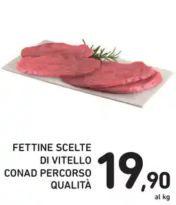Spazio Conad Fettine scelte di vitello conad percorso qualità offerta
