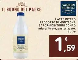 Spazio Conad Latte intero prodotto di montagna SAPORI&DINTORNI CONAD offerta