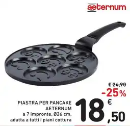 Spazio Conad Piastra per pancake AETERNUM offerta