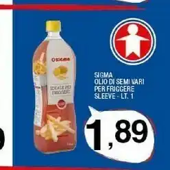 Sigma Sigma olio di semi vari per friggere sleeve ml 1000 offerta