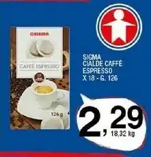 Sigma Sigma cialde caffe espresso offerta
