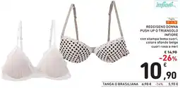Spazio Conad Reggiseno donna push up o triangolo INFIORE offerta