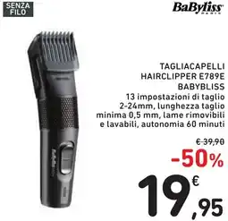 Spazio Conad TAGLIACAPELLI HAIRCLIPPER E789E BABYBLISS offerta