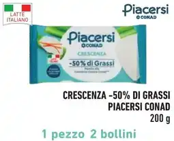 Spazio Conad Crescenza -50% di grassi PIACERSI CONAD offerta