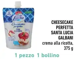 Spazio Conad Cheesecake perfetta santa lucia GALBANI offerta
