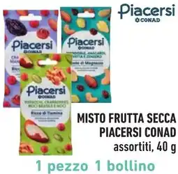 Spazio Conad Misto frutta secca PIACERSI CONAD offerta
