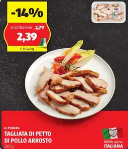ALDI Il podere tagliata di petto di pollo arrosto offerta