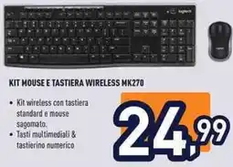 Unieuro KIT MOUSE E TASTIERA WIRELESS MK270 offerta