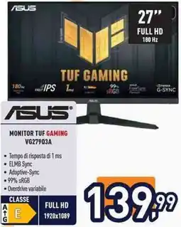 Unieuro ASUS MONITOR TUF GAMING VG27903A offerta