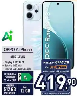 Unieuro OPPO AI Phone REN014 FS 5G offerta