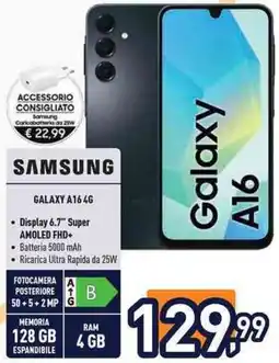 Unieuro SAMSUNG GALAXY A16 4G offerta