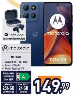 Unieuro MOTO G15 offerta