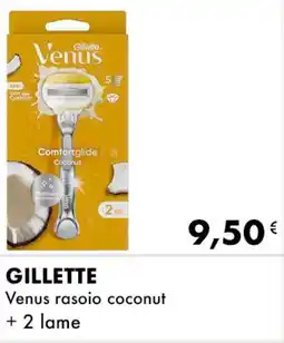 Iper Tosano GILLETTE Venus rasoio coconut + 2 lame offerta