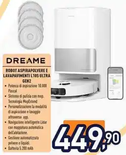 Unieuro DREAME ROBOT ASPIRAPOLVERE E LAVAPAVIMENTI L10S ULTRA GEN2 offerta