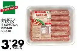 Despar Salsiccia di pollo e tacchino DESPAR offerta