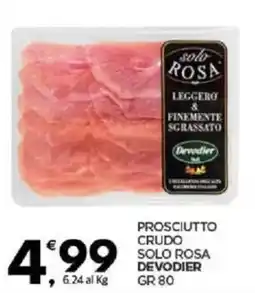 Despar Prosciutto crudo solo rosa DEVODIER offerta