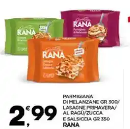 Despar Parmigiana di melanzane / lasagne primavera/ al ragu/zucca e salsiccia RANA offerta