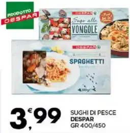 Despar Sughi di pesce DESPAR offerta