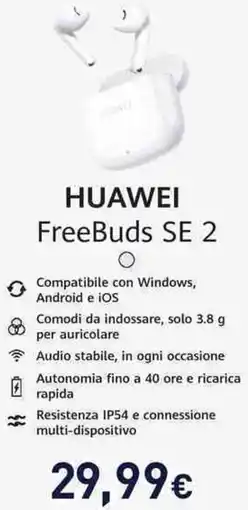 Unieuro HUAWEI FreeBuds SE 2 offerta