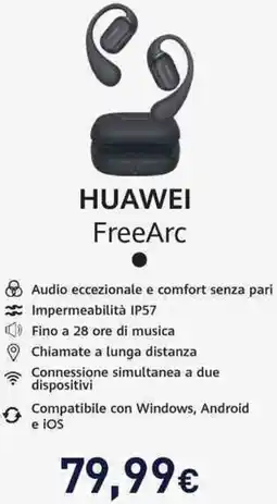 Unieuro HUAWEI FreeArc offerta