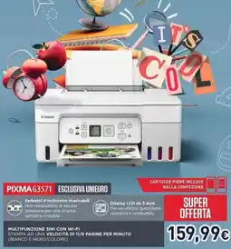 Unieuro PIXMA G3571 ESCLUSIVA UNIEURO offerta