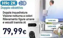 Unieuro H9c 2K Doppio obiettivo offerta