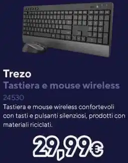 Unieuro Trezo Tastiera e mouse wireless 24530 offerta