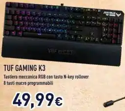 Unieuro TUF GAMING K3 offerta