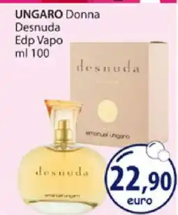 Acqua & Sapone UNGARO Donna Desnuda Edp Vapo ml 100 offerta