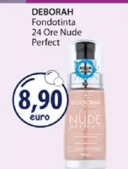 Acqua & Sapone DEBORAH Fondotinta 24 Ore Nude Perfect offerta
